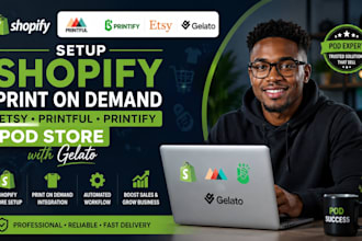 setup shopify print on demand etsy printful printify pod store with gelato