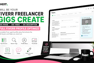 create and optimize fiverr gigs, gig image, video, description and profile