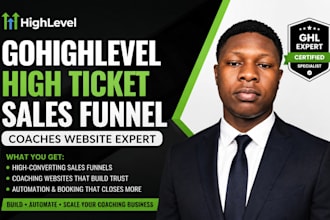 design gohighlevel high ticket sales funnel highlevel coaches website ghl expert