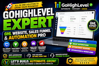 be your gohighlevel expert, ghl funnel, automation