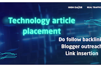 provide tech article placement on high authority tech blogs with authority links