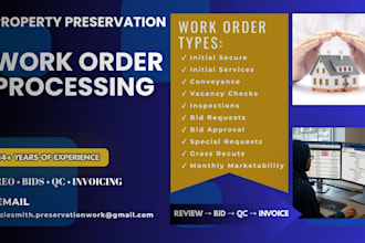 process and update US property preservation work orders