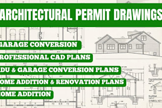 create architectural drawings for adu garage conversion and home addition