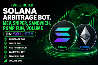 build solana arbitrage bot, mev, sniper, sandwich, pump fun, volume on sol, eth