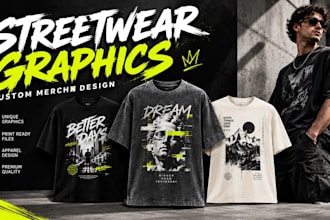 do streatwear t shirt graphics, custom merch designs and merchandise in 24 hours