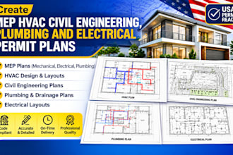 create mep hvac civil engineering, plumbing and electrical permit plans