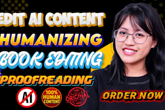 humanize ai content editing or rewrite ai ebook writing, fiction book editing