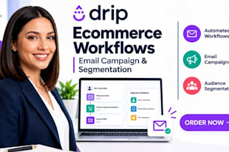 setup drip ecommerce workflows email campaign and segmentation