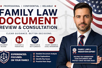 review and analyze your family law documents and provide legal consultation