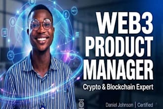 be your expert web3, crypto, and blockchain product manager