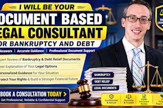 be your document based legal consultant for bankruptcy and debt