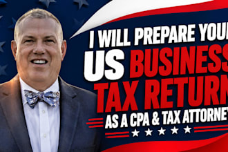 prepare your US business tax return as a CPA and tax attorney