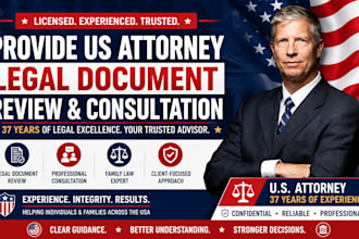 provide US attorney legal document review and consultation