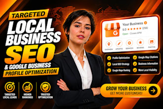 do local business SEO and optimize your google business profile
