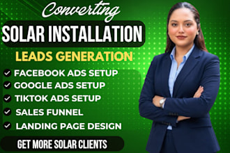 solar installation leads solar panel leads solar facebook ads google ads video