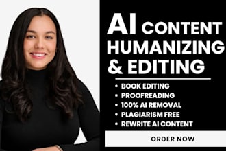 rewrite and humanize ai content, book editing, proofread, manuscript editing