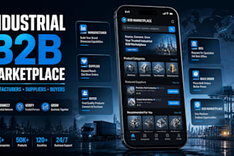 build industrial b2b marketplace app for manufacturers suppliers buyers
