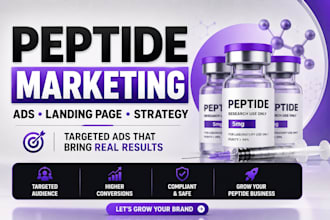 fix peptide ads, setup pmax campaign, do meta ads peptide seo peptide marketing
