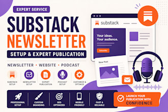 set up substack newsletter expert publication website podcast