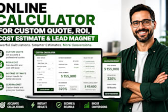 build online calculator for custom quote, ROI, cost estimate with lead magnet