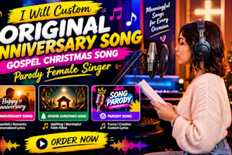 custom original anniversary song, gospel christmas song, parody female singer