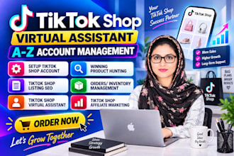 set up tiktok shop, tiktok listing seo, tiktok shop va and manage a z store