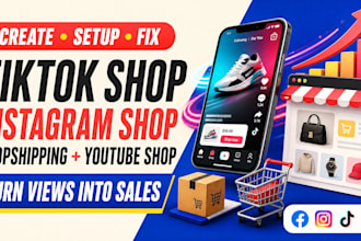 create setup and fix tiktok shop instagram shop for dropshipping youtube shop