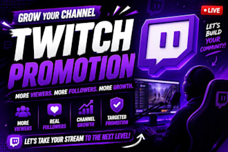 promote twitch and kick promotion for live viewers, subs and twitch affiliate
