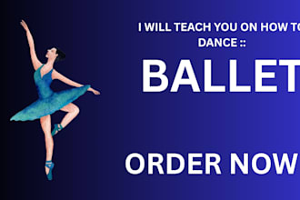 teach you how to dance ballet