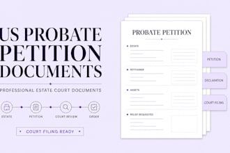 draft professional US probate petition documents for estate court