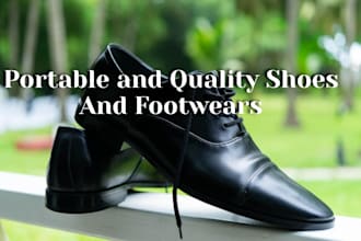 make a custom portable and quality shoe and footwears for manufactures
