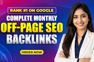 do monthly off page SEO service with quality dofollow backlinks for top ranking
