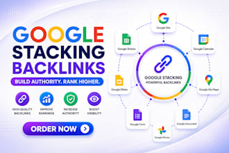 build high quality google stacking backlinks for SEO and rankings