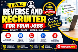 be your reverse recruiter for job search and applications