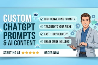 write high converting chatgpt prompts and custom ai content