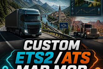 design a custom ets2 or ats map mod for your truck simulator