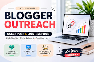 do blogger outreach guest post link insertion and SEO backlinks