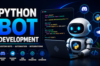 develop a custom python bot for automation discord telegram and apis
