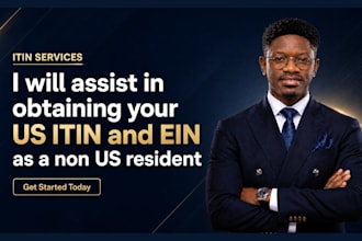 assist in obtaining your US itin and ein as a non US resident
