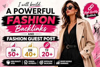 build powerful fashion backlinks with fashion guest post