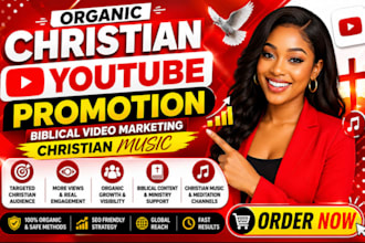do organic christian youtube video promotion