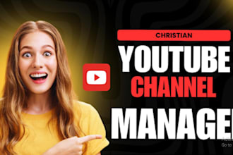 be your christian youtube channel manager
