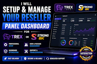setup and manage your reseller panel dashboard for trex or strong 8k
