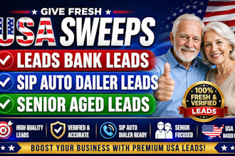 give fresh usa sweeps leads, bank leads, sip auto dailer, senior aged leads