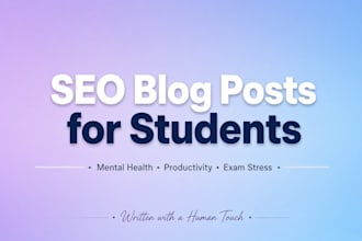write engaging SEO blog posts on student mental health and productivity