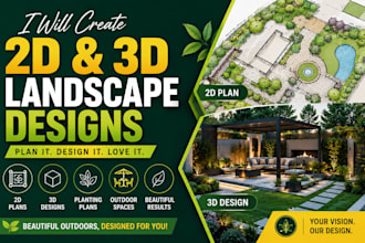 create 2d and 3d landscape designs