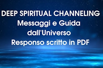 do a deep spiritual channeling for your problem and blocks