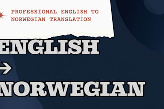 translate english to norwegian by a native speaker