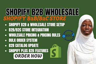 setup shopify b2b, b2c store, wholesale b2b apps pricing rule bulk order catalog