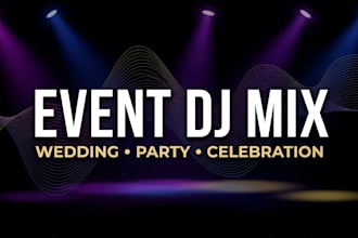 create a custom dj mix for your wedding, party or special event